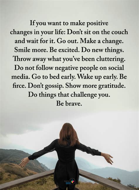 Inspirational Quotes If you want to make positive changes in your life Don't sit on the couch ...