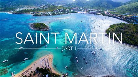 SAINT MARTIN - ST MAARTEN - CARIBBEAN - Part 1 | Marill Adventures ...