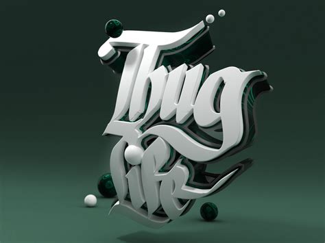 Thug Life | 3D text exercise by 3D Hacker on Dribbble