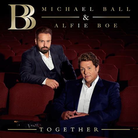 Michael Ball & Alfie Boe - Together (2016, CD) | Discogs