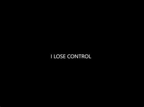 Lose Control Hedley Lyrics - YouTube