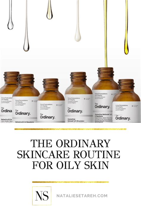 The Ordinary Skincare Routine for Oily Skin - Natalie Setareh