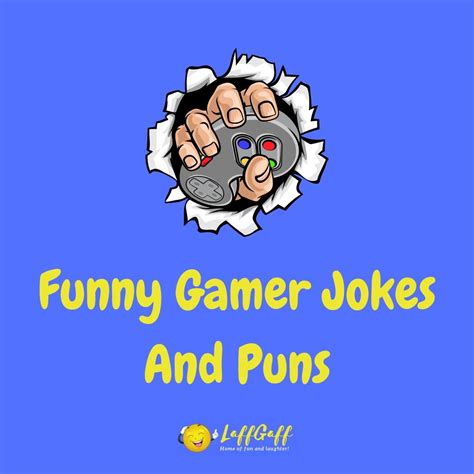 50+ Hilarious Gamer Jokes And Puns! | LaffGaff