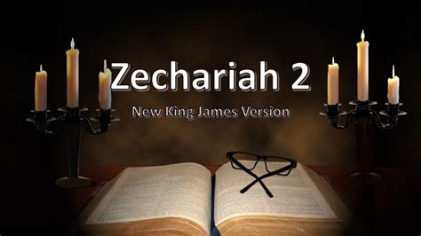 Zechariah 2 – New King James Version – Christ House