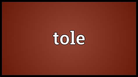 Tole Meaning - YouTube