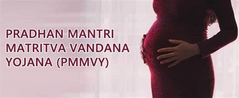 Pradhan Mantri Matritva Vandana Yojana (PMMVY) Benefits,Eligibility ...