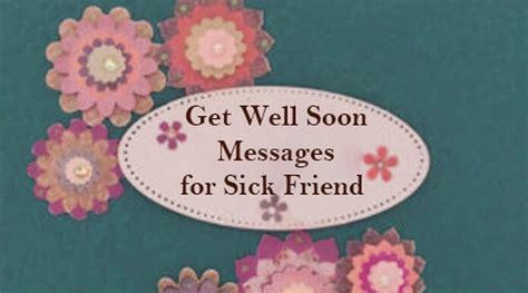 Get Well Soon Messages for Sick Friend