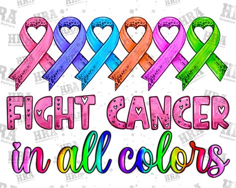 Fight Cancer in All Colors Png Sublimation Design Cancer - Etsy Singapore