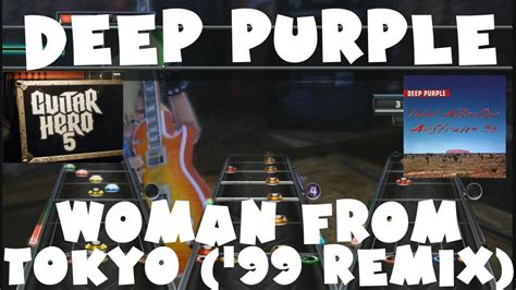 Deep Purple - Woman From Tokyo ('99 Remix) - Guitar Hero 5 Expert Full Band - YouTube