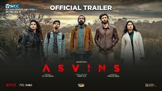 Asvins - Where to Stream, Release Date, Cast, Trailer & Songs