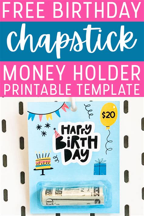 Get this birthday chapstick money holder template to make a fun ...