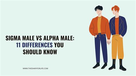 Sigma Male Vs Alpha Male: 11 Differences You Should Know