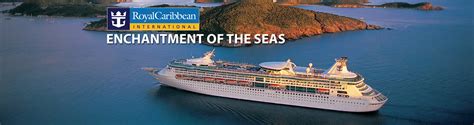 Royal Caribbean's Enchantment of the Seas Cruise Ship, 2017 and 2018 Enchantment of the Seas ...