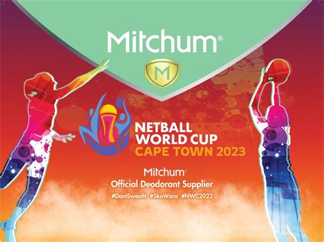Mitchum South Africa Announces Supplier Sponsorship Of The Netball World Cup 2023