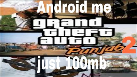 Gameplay and How To Download GTA PUNJAB 2 in Android only 3mb - YouTube