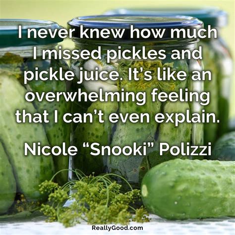 Pickle Quotes - ShortQuotes.cc