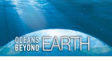 Space Exploration Video: “Oceans Beyond Earth” | Boomers Daily