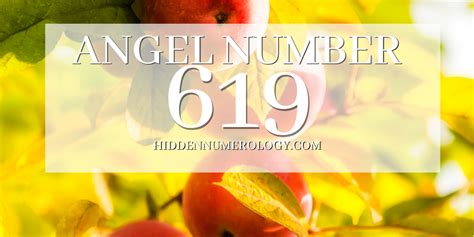 Angel Number 619 Numerology Meaning | HiddenNumerology