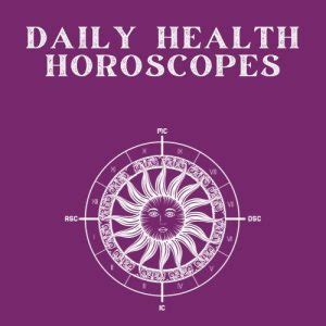 Health Horoscope - Read Our Free Daily Health Horoscopes