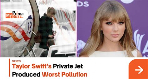 Taylor Swift's Private Jet Produced Worst Pollution