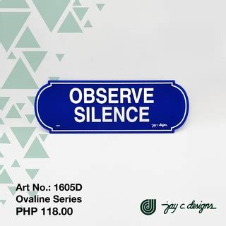 Acrylic Sign Observe Silence Signage Jay C Designs 1605 | Shopee Philippines