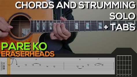 Eraserheads - Pare Ko Guitar Tutorial [SOLO, CHORDS AND STRUMMING + TABS] - Sipraman