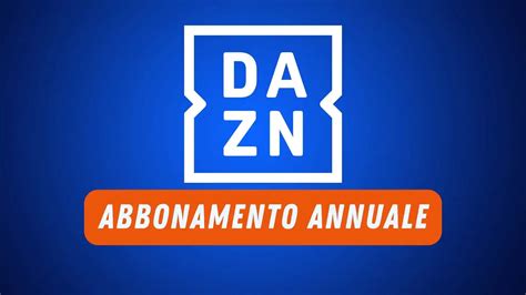 Abbonamento annuale Dazn. La migliore offerta - UpGo.news