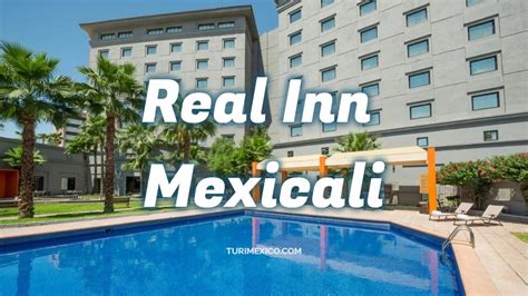 Real Inn Mexicali - YouTube