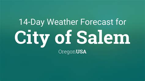 City of Salem, Oregon, USA 14 day weather forecast