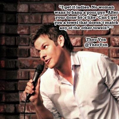 Theo Von Quotes - ShortQuotes.cc