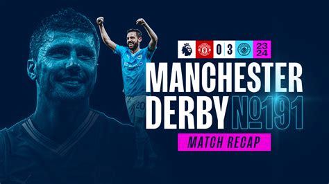 Derby recap last time out: Manchester United 0-3 City