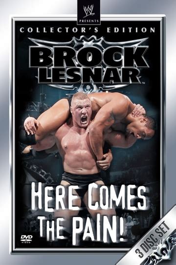 Watch WWE: Brock Lesnar - Here Comes the Pain! Online | 2003 Movie | Yidio