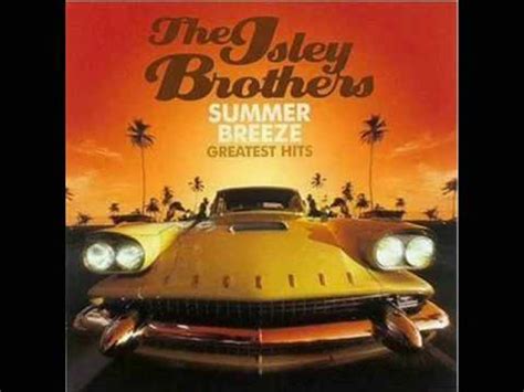 Summer Breeze - The Isley Brothers - YouTube