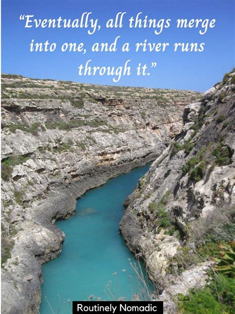 100 Best River Quotes for Flowing Water | Routinely Nomadic