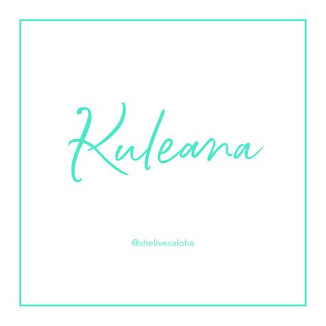 Hawaiian Word of the Week: Kuleana — She Lives Aloha