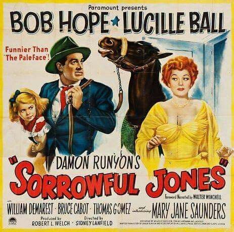 Sorrowful Jones (1949) Bob Hope, Lucille Ball | Lucy movie, I love lucy, Old movie posters