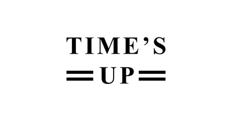 Time's Up - Times Up - Kids T-Shirt | TeePublic