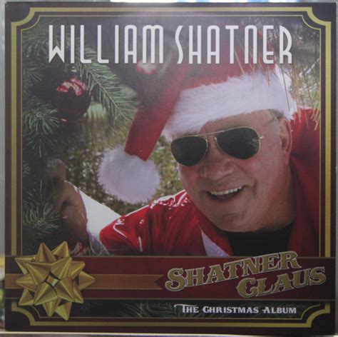 William Shatner - Shatner Claus - The Christmas Album (2018, Splatter, Vinyl) | Discogs