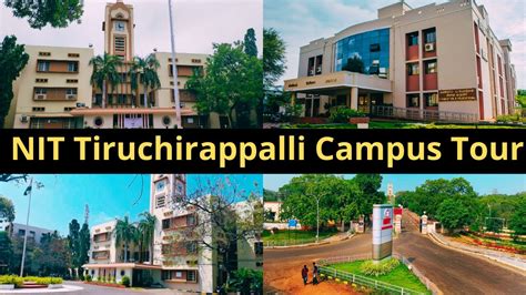 NIT Trichy Campus Tour | National Institute of Technology, Tiruchirappalli Campus Tour | # ...