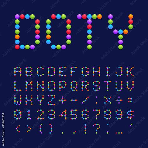 Vector colorful Dots style font design, alphabet letters and numbers ...