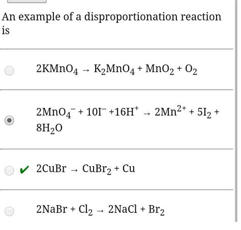 An example of a disproportionation reaction is