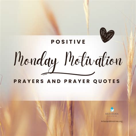 Positive Monday Motivation Prayers and Prayer Quotes - Artesian Ministries