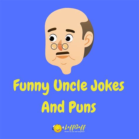 22 Hilarious Uncle Jokes And Puns! | LaffGaff