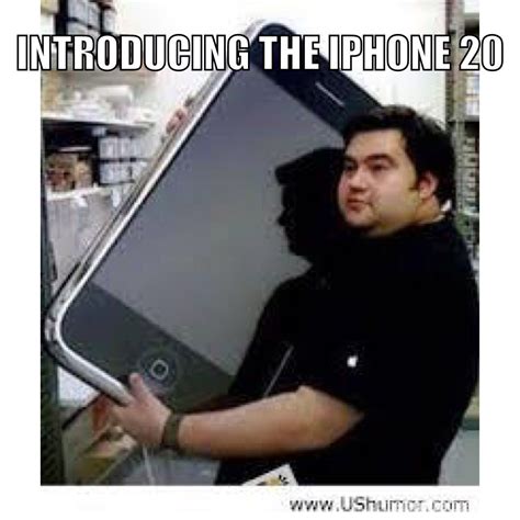 INTRODUCING THE IPHONE 20 http://bit.ly/memecv | Iphone humor, Iphone, Phone