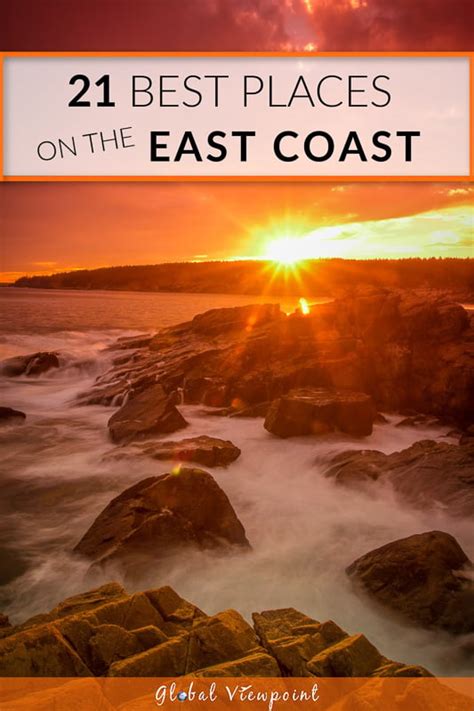 22 Best Places to Visit on the East Coast of the USA - Global Viewpoint