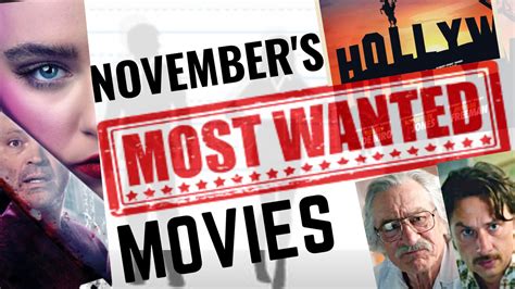 Most Wanted Movies - November 2020 - We Talk Film