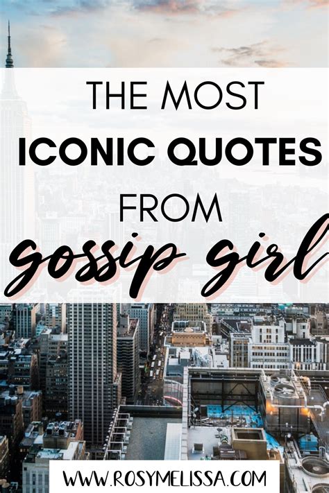 25 Iconic Gossip Girl Quotes for Instagram • Rosy Melissa