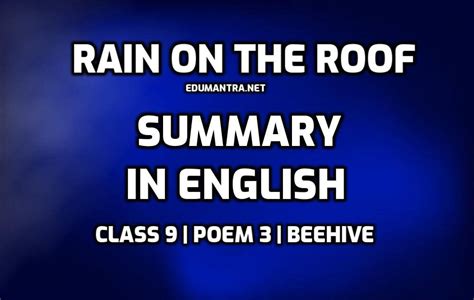 Rain on The Roof Summary in English | Very Important