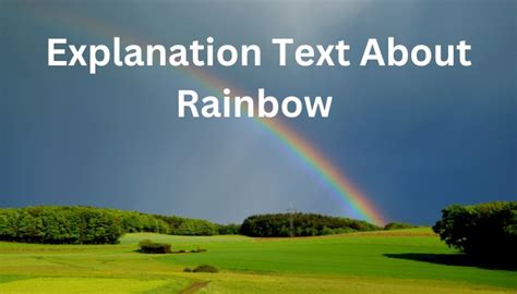 Contoh Explanation Text About Rainbow Dan Terjemahannya