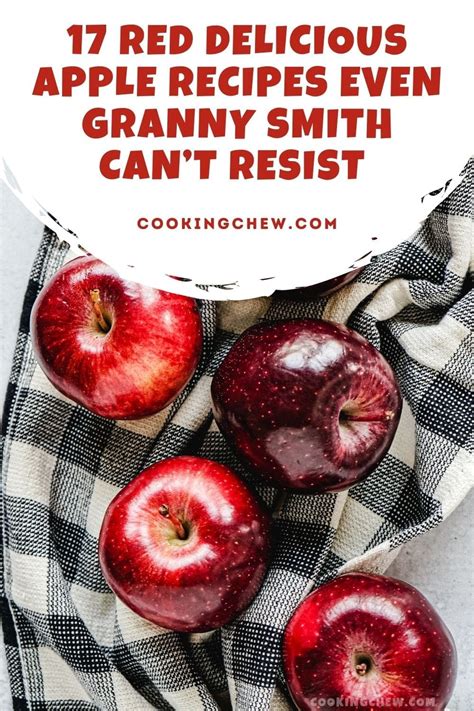 17 Red Delicious Apple Recipes Even Granny Smith Can't Resist 🍎